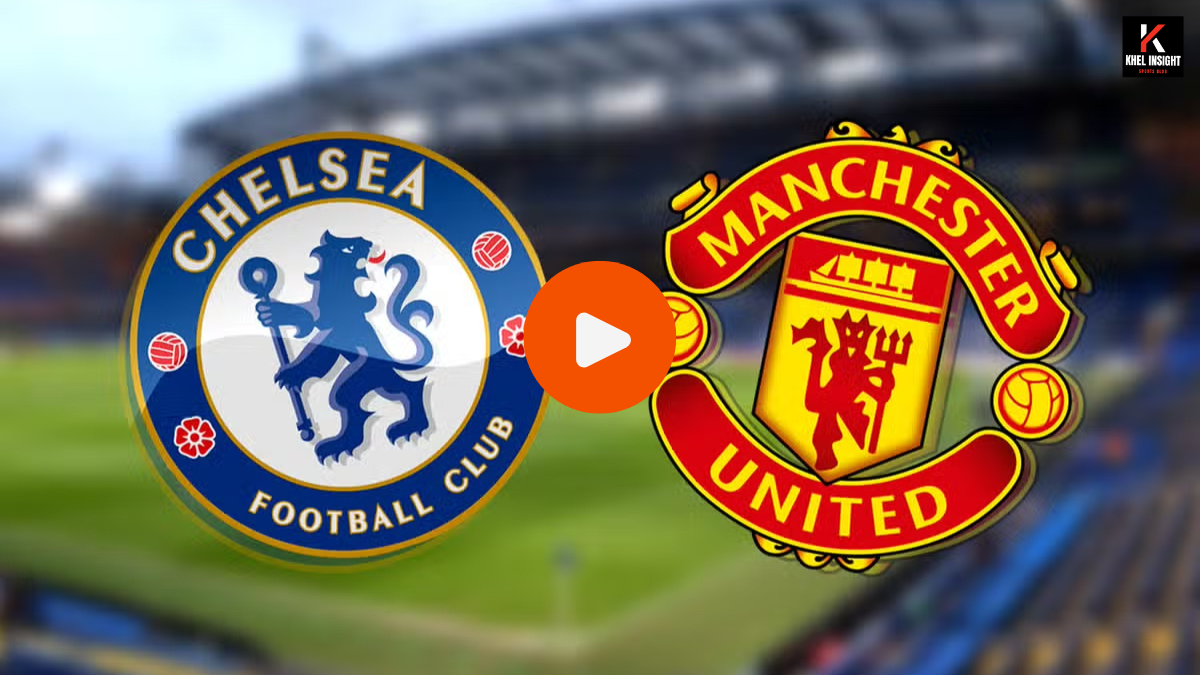 Chelsea vs Manchester United Match Prediction becomes crucial for the Blues as they aim to secure a UEFA Champions League spot