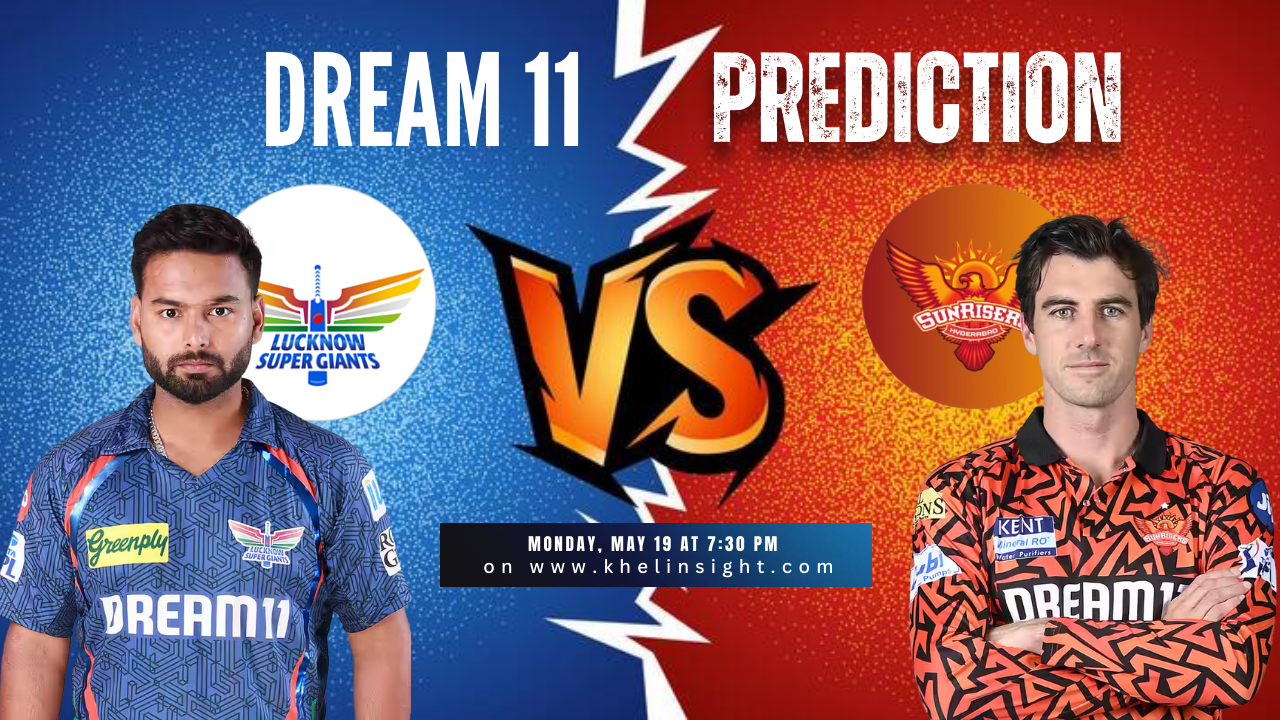 LSG vs SRH Dream11 Prediction, Match 61, IPL 2025: Fantasy Tips